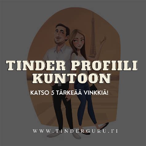 tinder teksti naiselle|Tinder profiili kuntoon näillä vinkeillä! 